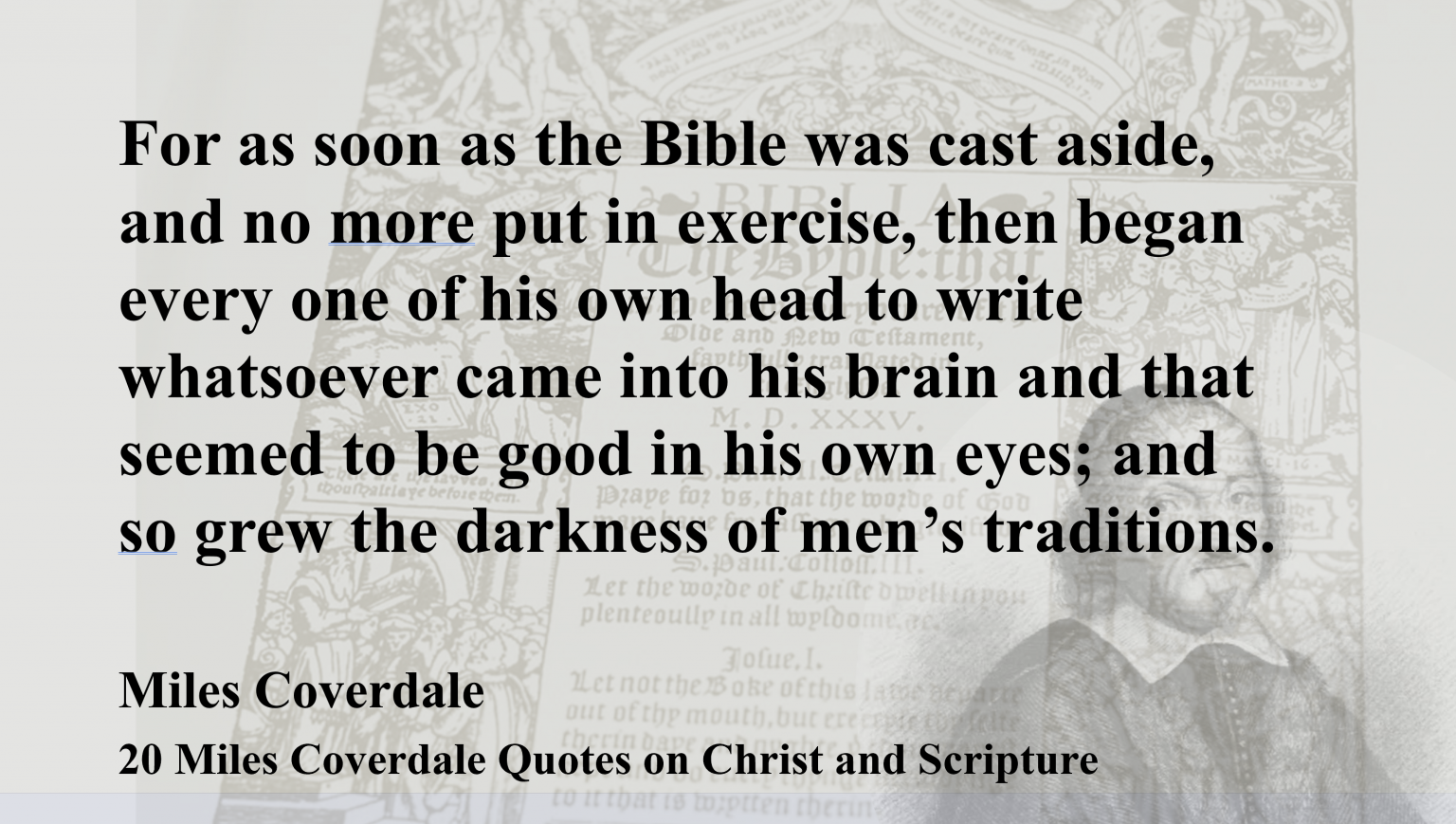 20 Miles Coverdale Quotes on Christ and Scripture · Aaron Shryock